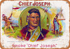 Chief Joseph Cigars - Metal Sign