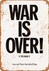 1971 John Lennon & Yoko Ono War is Over - Metal Sign
