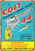 Colt 44 Firecrackers - Metal Sign