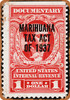 1937 Marijuana Tax Act Stamp - Metal Sign