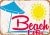 Beach Life - Metal Sign