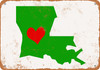 Love Heart Louisiana - Metal Sign