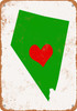 Love Heart Nevada - Metal Sign