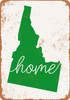 Home Idaho - Metal Sign