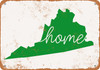 Home Virginia - Metal Sign