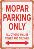 MOPAR Parking Only - Metal Sign