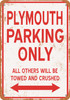 PLYMOUTH Parking Only - Metal Sign