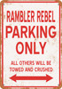 RAMBLER REBEL Parking Only - Metal Sign