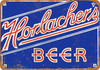 Horlacher's Beer - Metal Sign