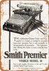 1910 Smith Premier Typewriters - Metal Sign