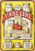 1885 Vaseline Products - Metal Sign