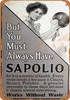 1912 Sapolio Pan Soap - Metal Sign
