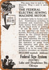 1915 Federal Electric Sewing Machine Motor - Metal Sign