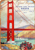 1937 Golden Gate Bridge Grand Opening Fiesta San Francisco - Metal Sign