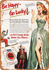 1951 Lucky Strike Be Happy - Metal Sign