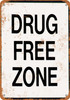 Drug Free Zone - Metal Sign
