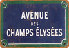 Avenue des Champs Elysees - Metal Sign