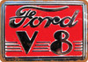 Ford V-8 - Metal Sign