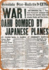 1941 War! Oahu Bombed by Japanese Planes - Metal Sign