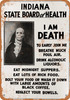 1912 I Am Death Indiana Board of Health - Metal Sign