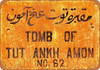 King Tut's Tomb - Metal Sign