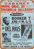 1962 Booker T and MGs in Houston - Metal Sign 1962 Booker T and MGs in Houston - Metal Sign