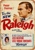 1932 Douglas Fairbanks Jr for Raleigh Cigarettes - Metal Sign