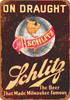 Schlitz Beer on Draught - Metal Sign