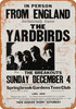 1966 The Yardbirds in Lima Ohio - Metal Sign