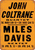 1963 John Coltrane & Miles Davis in LA - Metal Sign