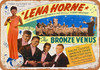 1941 Lena Horne The Bronze Venus - Metal Sign