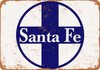 Santa Fe Railroad 2 - Metal Sign