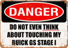 Do Not Touch My BUICK GS STAGE I - Metal Sign