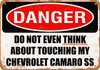 Do Not Touch My CHEVROLET CAMARO SS - Metal Sign