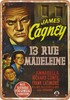 13 Rue Madeleine (1947) - Metal Sign