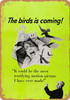 Birds (1963) 1 - Metal Sign
