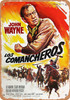 Comancheros (1961) 2 - Metal Sign