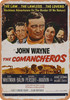 Comancheros (1961) - Metal Sign