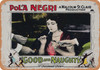 Good and Naughty (1926) 1 - Metal Sign