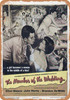 Member of the Wedding (1952) 4 - Metal Sign