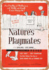Nature's Playmates (1962) - Metal Sign