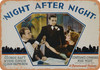 Night After Night (1932) 2 - Metal Sign