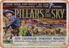 Pillars of the Sky (1956) 1 - Metal Sign