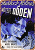 Sherlock Holmes Faces Death (1943)-R'45 - Metal Sign