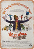 Willy Wonka and the Chocolate Factory (1971) 1 - Metal Sign
