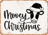 Mooey Christmas - Metal Sign
