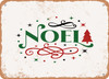 Noel - 2 - Metal Sign