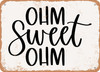 Ohm Sweet Ohm - Metal Sign