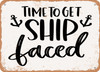Shipfaced - 2 - Metal Sign