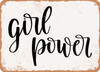 Girl Power - Metal Sign